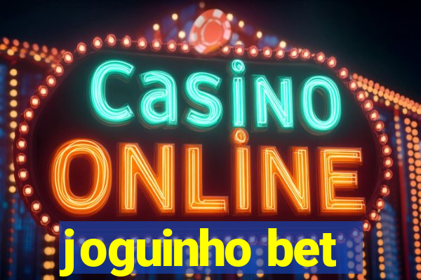 joguinho bet