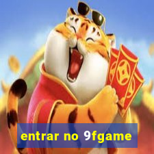 entrar no 9fgame