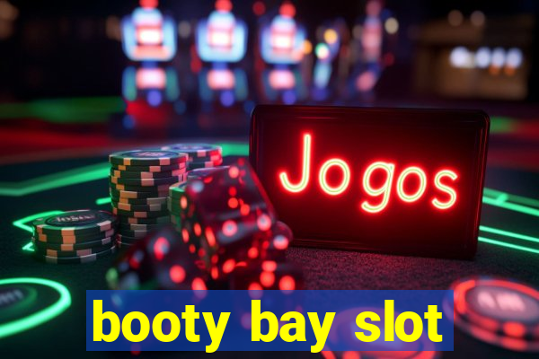 booty bay slot