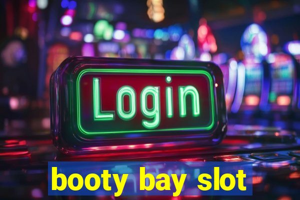 booty bay slot