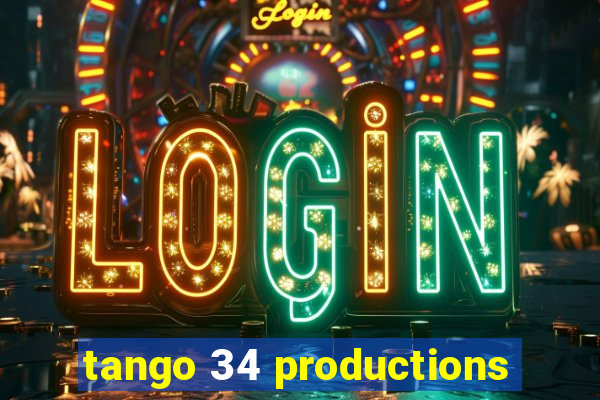 tango 34 productions