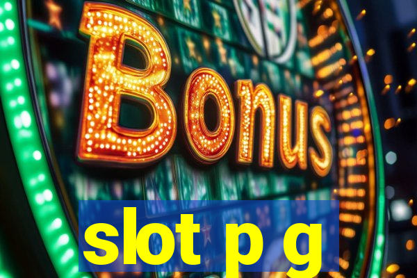 slot p g