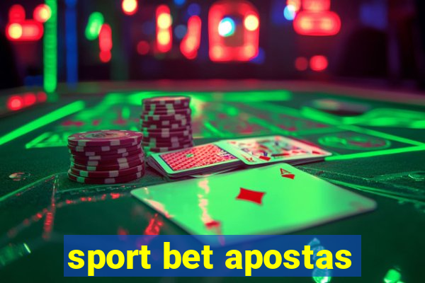 sport bet apostas