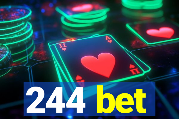 244 bet