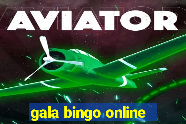 gala bingo online