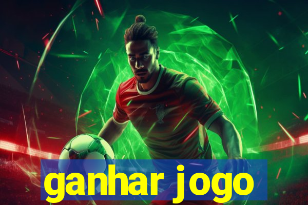 ganhar jogo