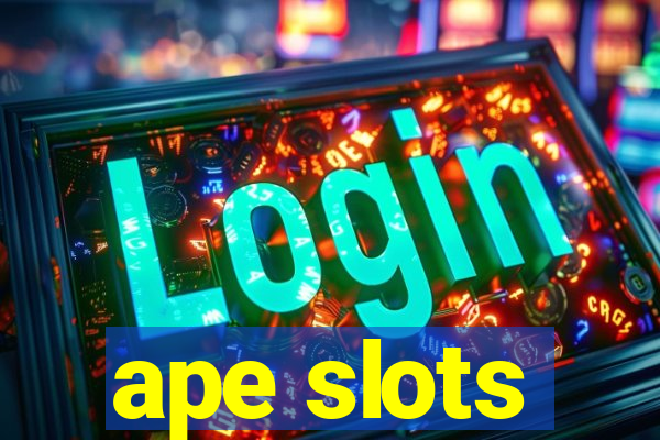 ape slots