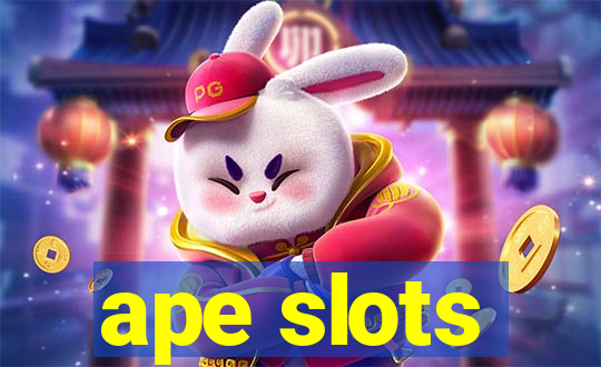 ape slots