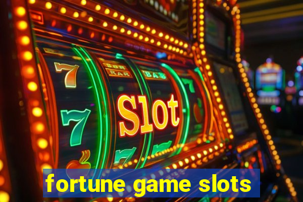 fortune game slots