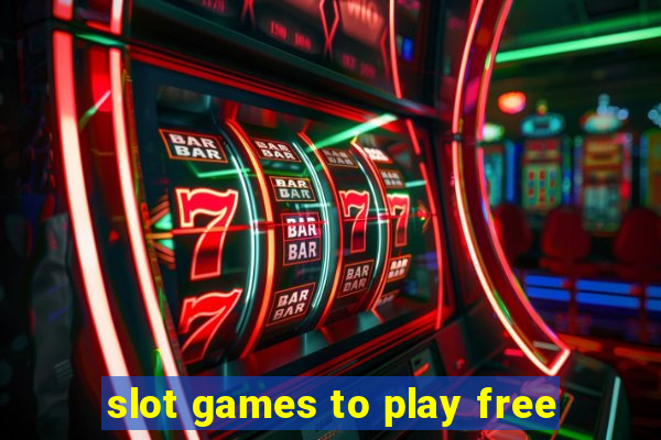 slot games to play free