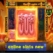 online slots new