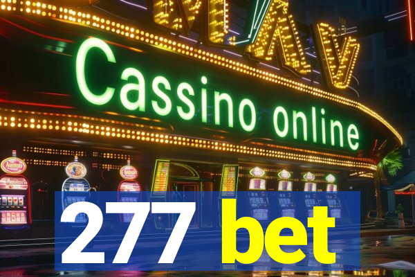 277 bet