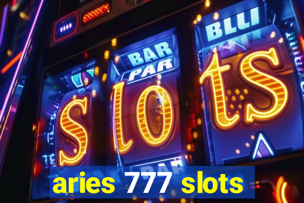 aries 777 slots