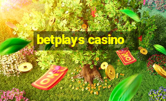 betplays casino