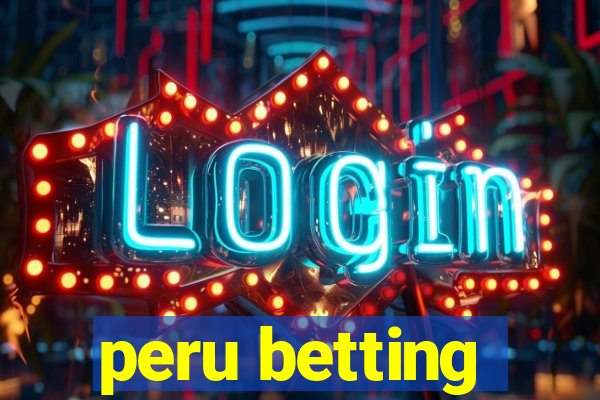 peru betting