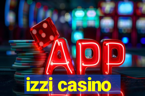 izzi casino