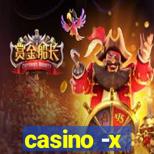 casino -x