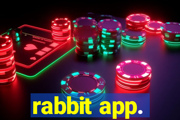 rabbit app.