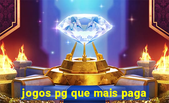 jogos pg que mais paga