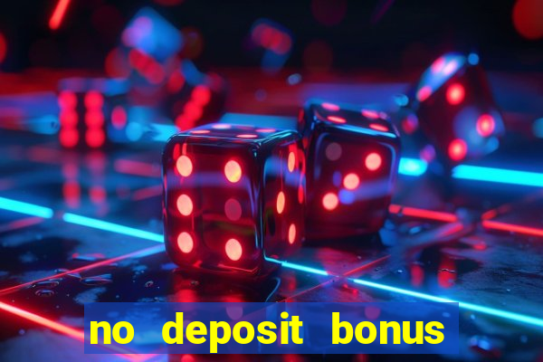 no deposit bonus real money casino