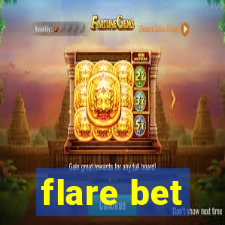 flare bet