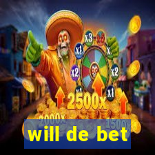 will de bet