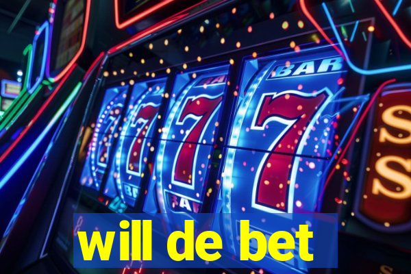 will de bet