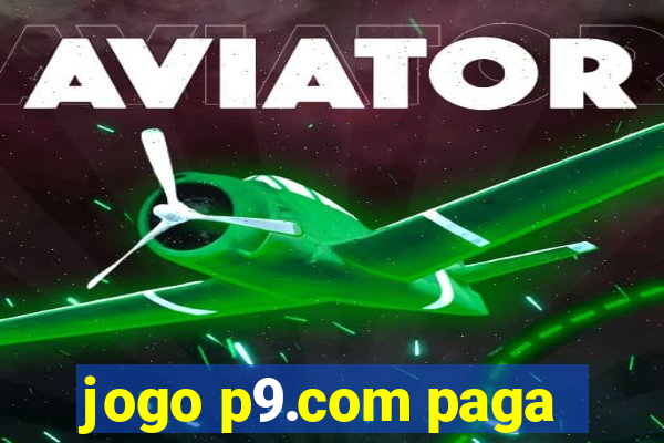 jogo p9.com paga