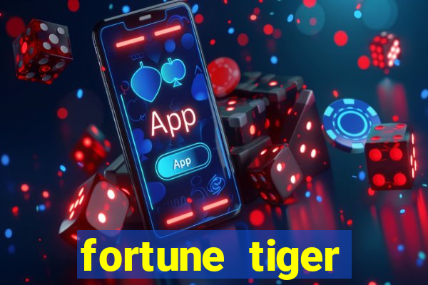 fortune tiger baixar gr谩tis