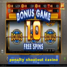 penalty shootout casino