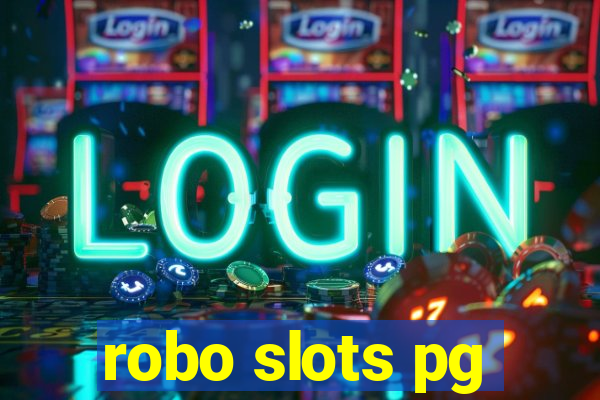 robo slots pg