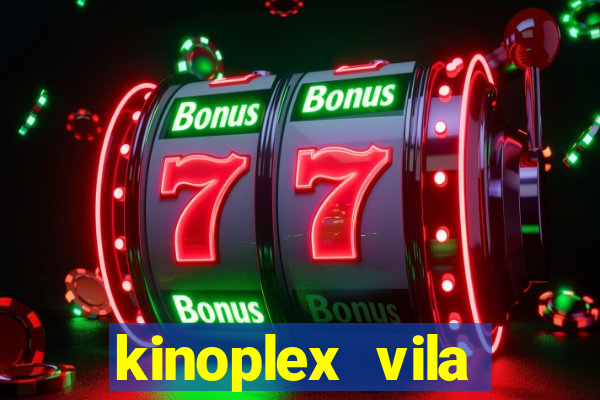 kinoplex vila olímpia programação