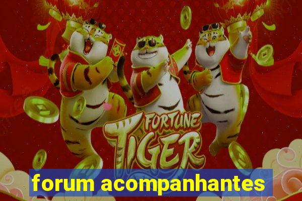 forum acompanhantes