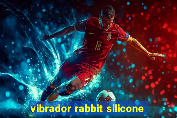 vibrador rabbit silicone