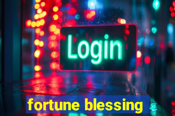 fortune blessing