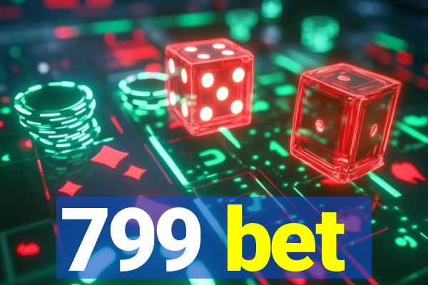 799 bet