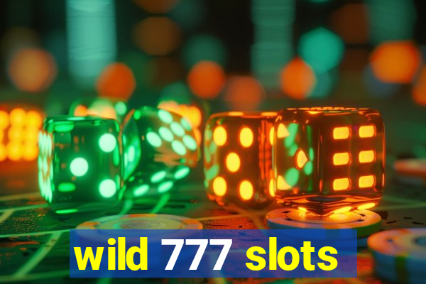 wild 777 slots