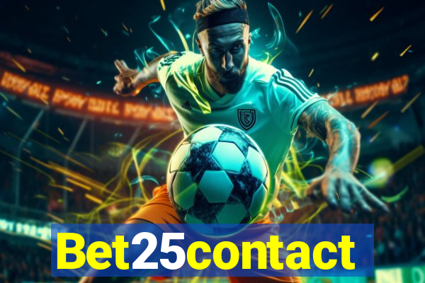 Bet25contact