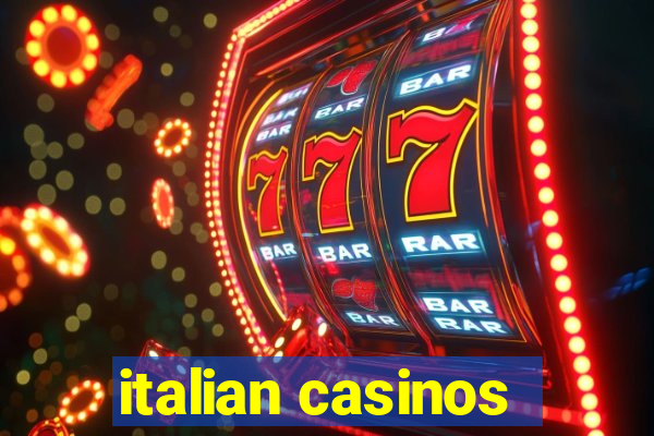 italian casinos