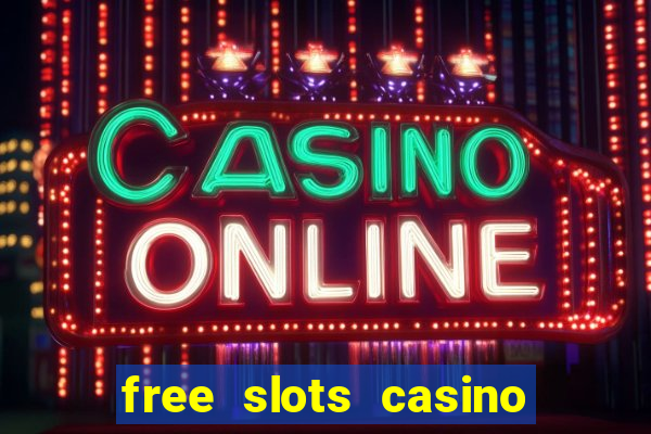 free slots casino for fun