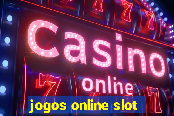 jogos online slot