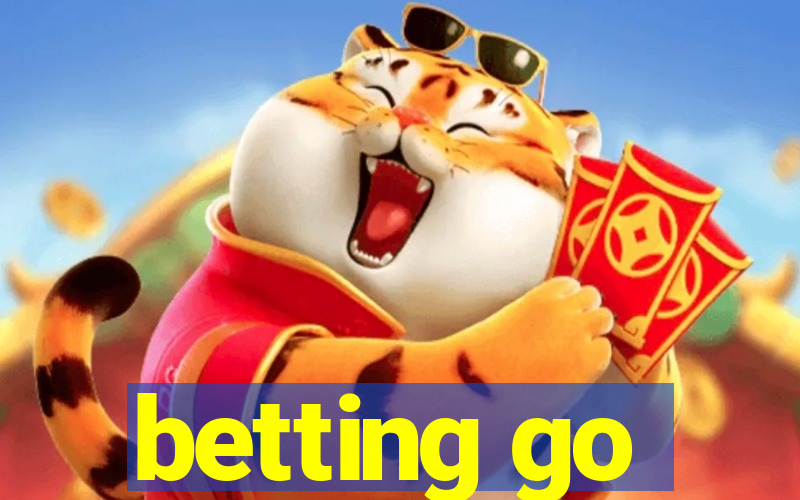 betting go