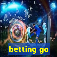 betting go