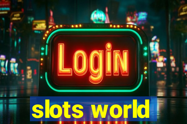 slots world