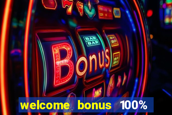 welcome bonus 100% slot malaysia