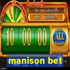 manison bet