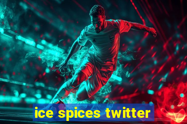 ice spices twitter