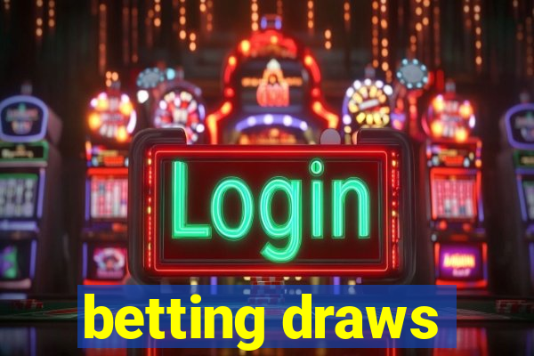 betting draws