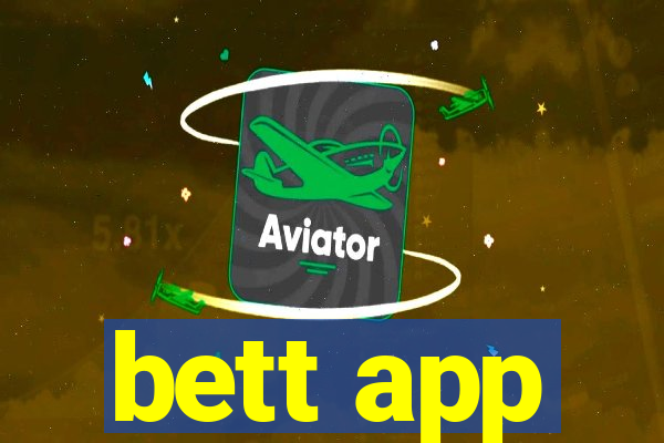 bett app