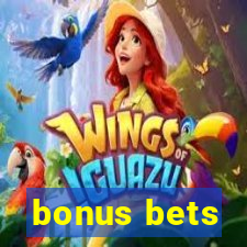 bonus bets